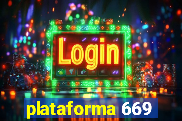 plataforma 669